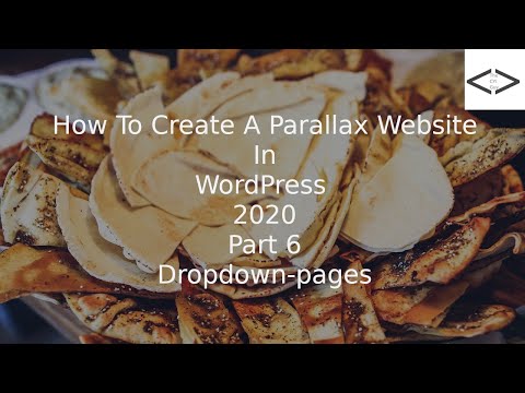 How To Make A Parallax Website In WordPress 2020 Part 6 - Dropdown-pages