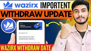 Wazirx Withdrawal Date | Wazirx Latest Update | Wazirx news today | Wazirx Withdrawal Update