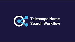 Telescope Name Search Workflow