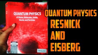 🔴Quantum Physics | | Resnick and Eisberg | | Study Physics