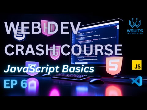 Web Dev Crash Course EP6 – JavaScript Crash Course for Beginners   Add Interactivity to Your Website