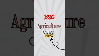 CUET exam for BSC agriculture 2025 subs best career options video posted in channel✅ #bscagriculture
