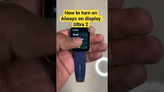 Colorfit ultra 2 | how to turn on always on display 🔥 | techpoke shorts #colorfit #techpoke