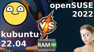 Kubuntu 22.04 vs openSUSE 2022: RAM Usage
