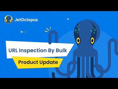 🕵️‍♀️ Mastering URL Inspection: Effortlessly Analyze Bulk URLs with JetOctopus