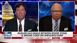 Tucker Carlson Jerome Corsi could be happily retired by now.  charges from Robert Mueller.
