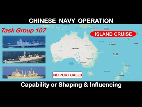 Chinese Navy Operation Around Australia: Task Group 107 – Indo-Pacific Message?