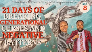 21DAYS OF BREAKING GENERATIONAL CURSES & NEGATIVE PATTERNS || Day8 | PIsaac Olatoye | July 24th 2025