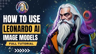 Leonardo AI Image Models Explained (Complete Tutorial For Beginners)