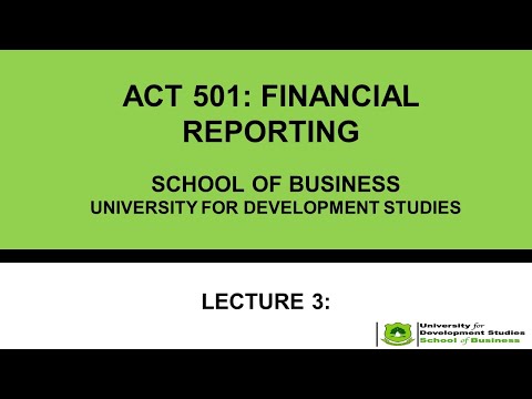 ACT 501 Financial Reporting Lecture 3