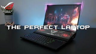 ROG Zephyrus Duo 16, The Perfect Laptop