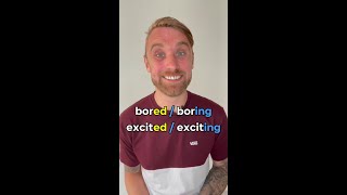 Bored vs. Boring | Excited vs. Exciting en #inglés