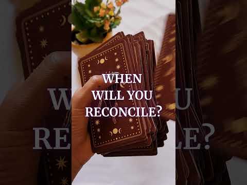 🔮When Will You Reconcile? || #timelesstarotreading #tarot #tarotcards #reconciliation
