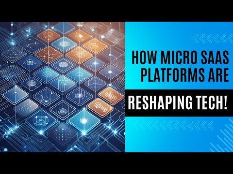 How Micro SaaS Platforms are Reshaping Tech!