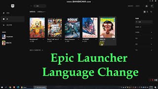 How to change epic games launcher language to english