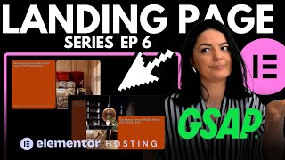 GSAP Elementor Landing Page Series - VID 6/8 - This didn't work as expected