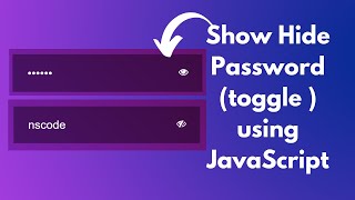 Show Hide Password toggle  using JavaScript, HTML, and CSS | NSCODE