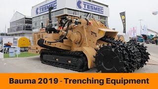 BAUMA 2019 - TRENCHER EQUIPMENT