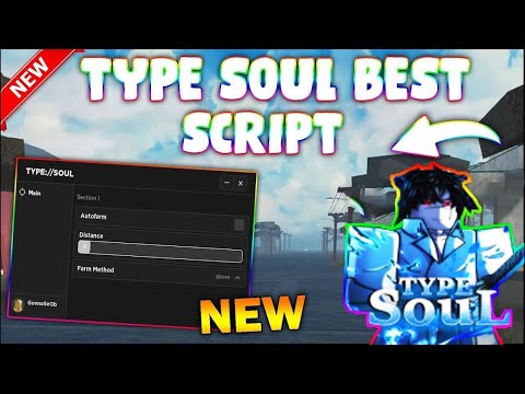 [MAJOR UPDATE] TYPE://SOUL Script | AUTO FARM | Instant Level + AUTO KILL | *PASTEBIN 2024*