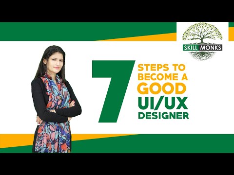 7 Steps to become UI/ UX Designer | SKILL MONKS| UI Developer | UX Developer| UIUX design tutorials