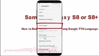 Samsung Galaxy S8 or S8+ : How to Enable Number processing Google TTS