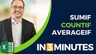 Excel SUMIF, COUNTIF and AVERAGEIF Functions in 3 Minutes