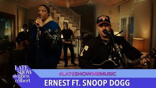 “Gettin' Gone” (ft. Snoop Dogg) - ERNEST for #LateShowMeMusic