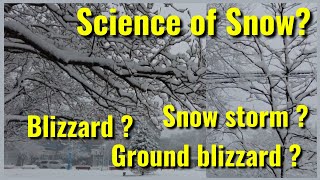 Science of snow | how is snow formed | snowstorm