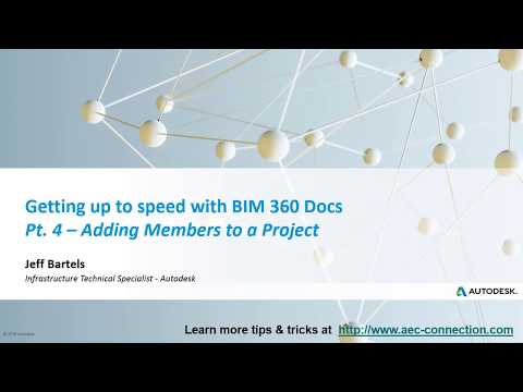 Learning BIM 360 Docs – Pt  4 Adding Members to a Project