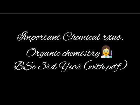 Most important chemical rxns. for exams|BSc Final Year |Organic chemistry|HPU| with pdf