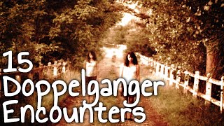 disturbing doppelganger encounters