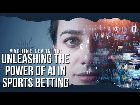 Machine Learning: Unleashing the Power of AI in Sports Betting - EP.19