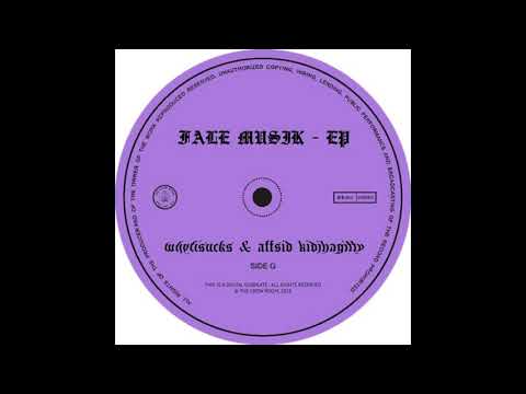 WHYFISUCKS & AFFSID KIDJHAGIFFY - FALE MUSIK (FULL E.P)