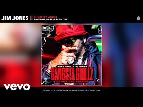 Jim Jones - Fit Lit (Betty White) (Official Audio) ft. Dave East, Maino, Fabolous