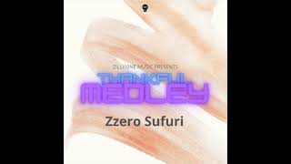 Zzero Sufuri - Survey (Thankful Medley)