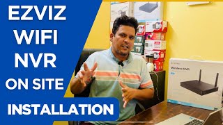 EZVIZ Wi-Fi NVR on site installation | EZVIZ Wifi NVR with EZVIZ H8C and H6C pro