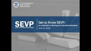 Get to Know SEVP: An Introduction to Working with International Students