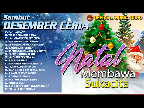 Lagu Natal Sambut Desember Ceria Damai Dan Sukacita - Lagu Natal Terbaru  (Official Music Audio)