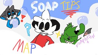 🧼Soap Tips M.A.P!🧼 (Complete!)