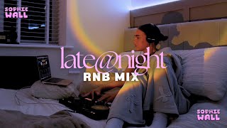 R&B MIX | Late Night R&B | Bryson Tiller, Drake, Brent Faiyaz, Summer Walker | late@night vol I
