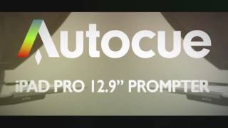 Autocue Unveils the New iPad Pro Teleprompter