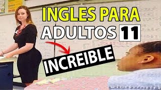 INGLES Para Adultos Desde CERO LECCIÓN 11 Como usar WAS y WERE - Explicacion en español muy fácil