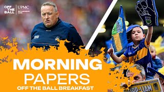 "It's a strange decision" | Cork cancel homecoming, Tipp certainly didn't | MORNING PAPERS