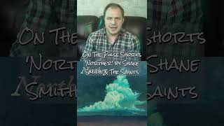 Shane Smith & The Saints - Norther - #albumreview