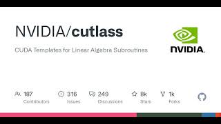 GitHub - NVIDIA/cutlass: CUDA Templates for Linear Algebra Subroutines