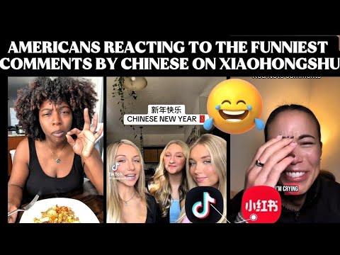 FUN SELECTION  OF AMERICANS vs CHINESE ON XIAOHNGSHU || REDNOTE || READING Funny 😁 COMMENTS