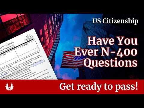 2025   Have you ever N 400 Questions | Yes No Questions | US Citizenship