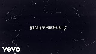 Conan Gray - Astronomy (Official Lyric Video)
