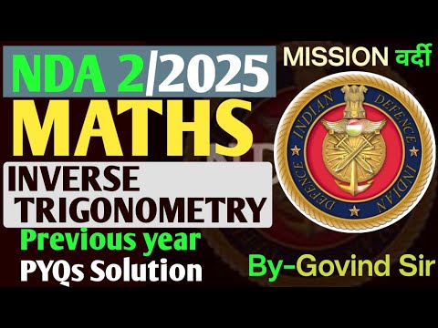 NDA Exam Previous Year Question and Answer | Inverse Trigonometry Function | Part 1 | Govind Sir