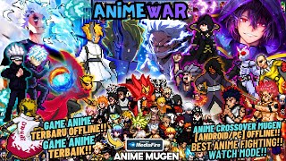NEW!! ANIME CrossOver WAR Mugen 2024 (Android/Pc) - OFFLINE Watch Mode Full 184 Characters🔥💯